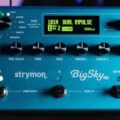 strymon bigsky mx fx 728x410